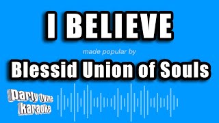 Blessid Union of Souls - I Believe (Karaoke Version)