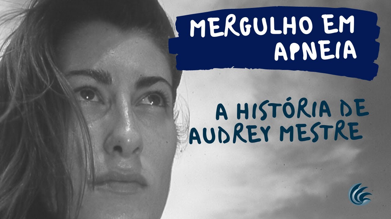 Mergulho em apneia  - a trágica história de Audrey Mestre