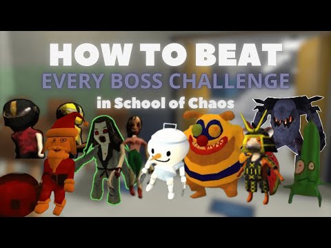 HOW to BEAT ALL THE BOSSES in School of Chaos 2025