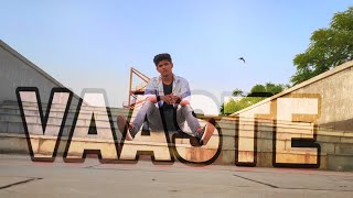 Download lagu Vaaste song: Dhvani Bhanushali, Tanishk Bagchi | Nikhil D | Bhushan Kumar | Radhika Rao, Vinay Sapru mp3 Download lagu Vaaste song: Dhvani Bhanushali, Tanishk Bagchi | Nikhil D | Bhushan Kumar | Radhika Rao, Vinay Sapru mp3