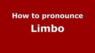 How to pronounce Limbo