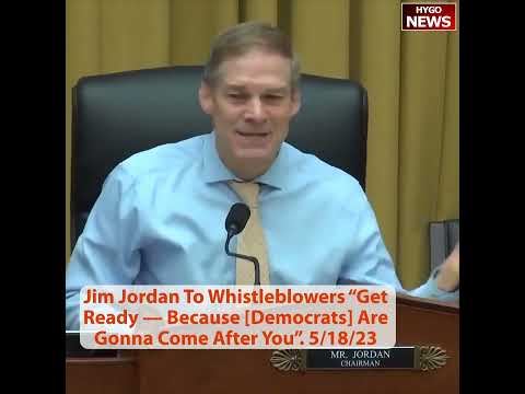 Whistleblowers Expose: Jordan Warns "Get Ready Because Democrats Are Gonna Come After You"