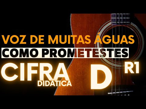 Como Prometeste - Voz de Muitas Águas