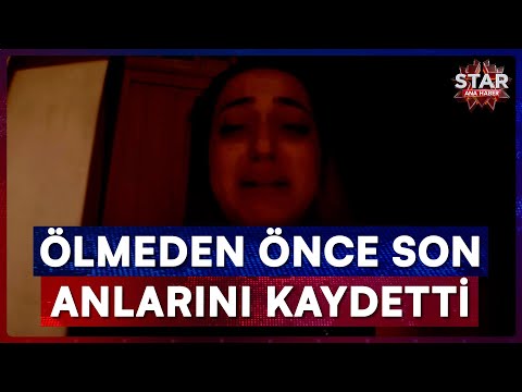 Boşanma Aşamasındaki Eşinin Evinin Önünde Canına Kıyan Kadın Son Anlarını Kaydetti | Star Ana Haber