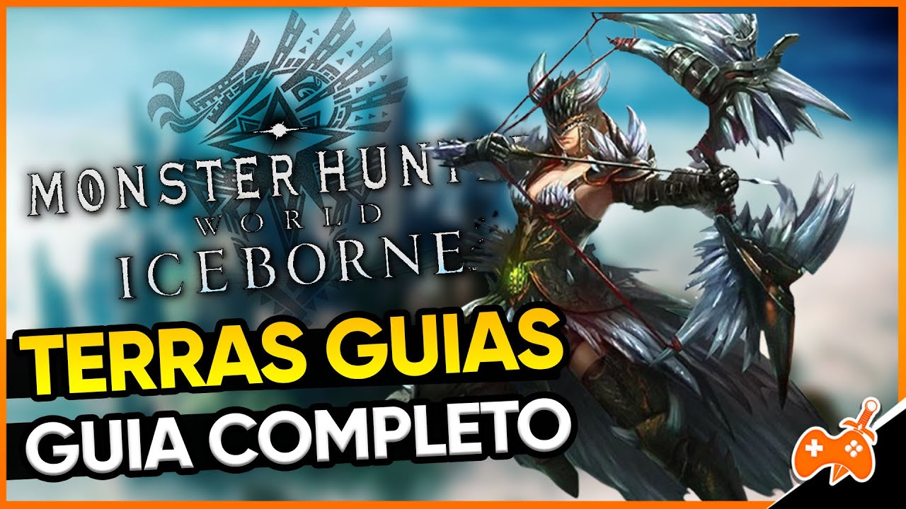 DOMINANDO as TERRAS GUIAS - DICAS ESSENCIAIS, SEGREDOS e MECÂNICAS em MHW Iceborne