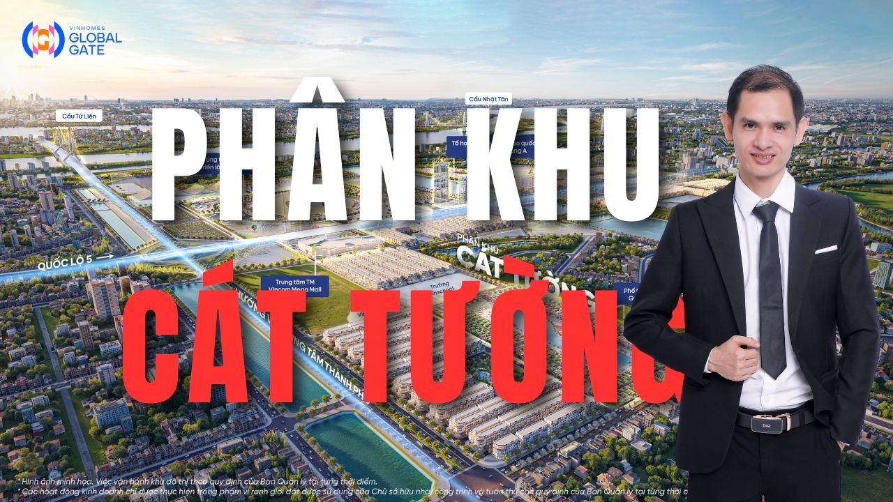 Video Giới Thiệu Và Khám Phá Phân Khu Cát Tường - Vinhomes Cổ Loa Global Gate