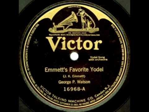 Emmett's Favorite Yodel & Alpine Specialty by George P. Watson on 1911 Victor 78.