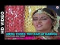 Mera Tohfa Too Kar Le Kabool Dhartiputra L Kumar Sanu Alka Yagnik Mammootty Jaya Prada