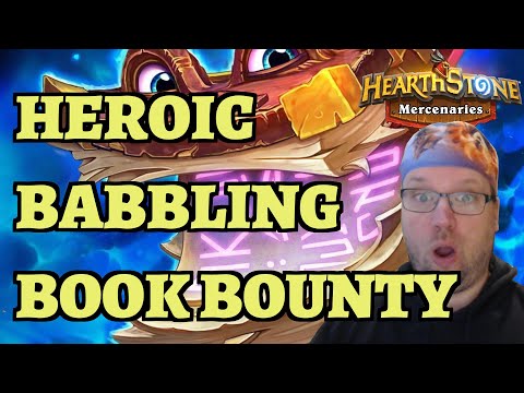 Heroic Babbling Book Bounty Guide - Darkmoon - Hearthstone Mercenaries