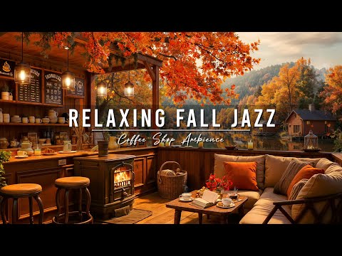 Smooth Fall Jazz Music at Cozy Coffee Shop Ambience 🍂 Jazz Relaxing Music & Crackling Fireplace