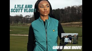Lyle and Scott Golf is back Vlog!