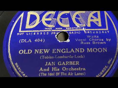 Old New England Moon - Jan Garber and his Orchestra 1936