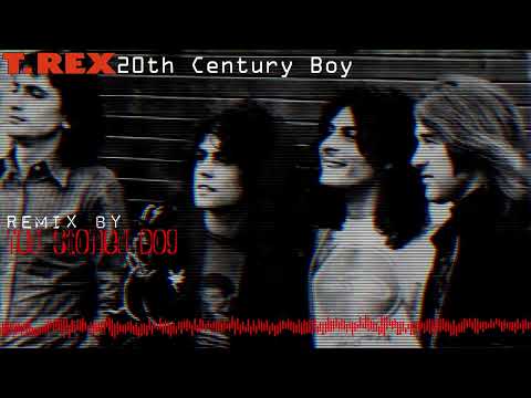 T.Rex - 20th Century Boy (Red Stoned Dog Remix)