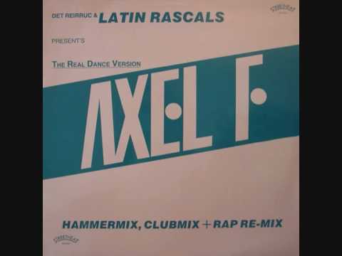 Axel F (New York Hammer Mix) - Latin Rascals