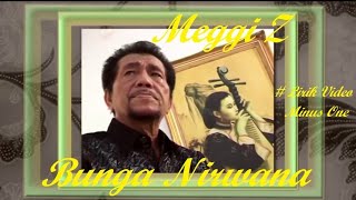 Download lagu Meggi Z Bunga Nirwana minus1... mp3