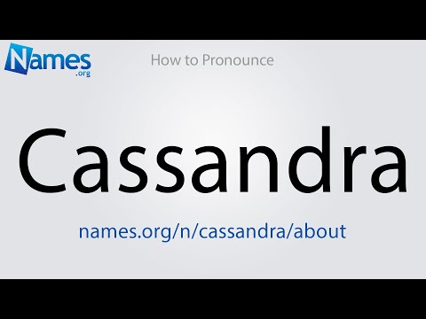 How to Pronounce Cassandra