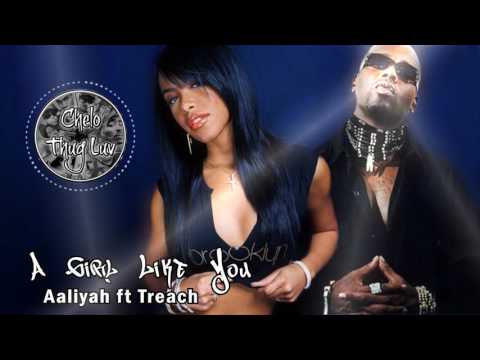 Aaliyah ft Treach - A Girl Like You