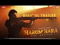 HAROM HARA Official trailer : Hindi update | Sudheer babu, Malvika sharma, Harom hara trailer