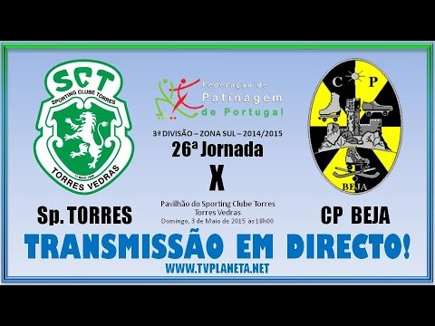Transmissão HP: SPORTING TORRES x CP BEJA - Campeonato Nacional 3ª Divisão - Zona Sul 2014/15