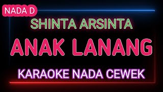Download lagu ANAK LANANG - SHINTA ARSINTA - Karaoke Nada Cewek mp3 Download lagu ANAK LANANG - SHINTA ARSINTA - Karaoke Nada Cewek mp3