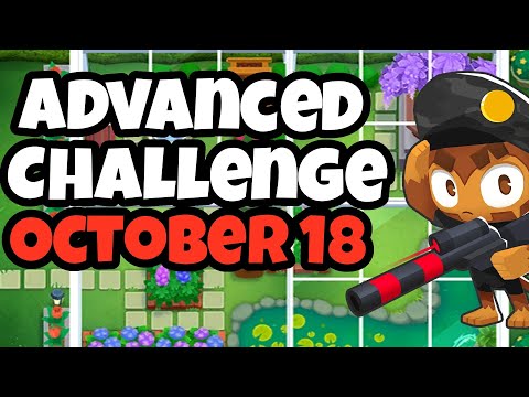 BTD6 Advanced Challenge | New Map New Challenge | 18.10.2022