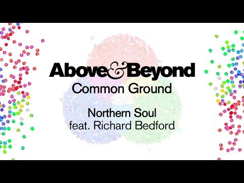 Above & Beyond feat. Richard Bedford - Northern Soul