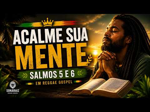 Miniatura do vídeo Oração e Súplica: Salmos 5 e 6 | Reggae Gospel
