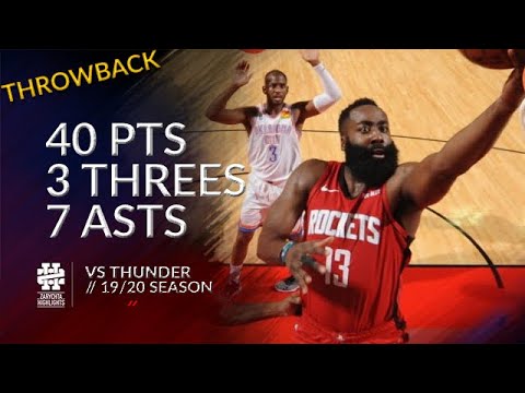 James Harden 40 pts 3 threes 7 asts vs Thunder 19/20 season