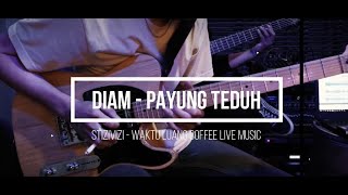 Download lagu Payung Teduh - Diam | STIZIVIZI LIVE COVER at Waktuluang Coffee mp3