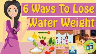 How To Lose Water Weight, How To Get Rid Of Water Weight
