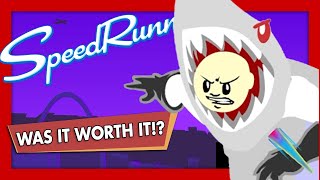 WAS IT WORTH IT? - SpeedRunners