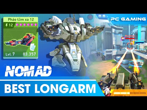 Mech Arena VN# 917| Hội viên độc ác nhất của tôi - Nomad Pháo Tầm Xa 12