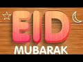 Eid Mubarak Eid Mubarak Eid Mubarak عید مبارک