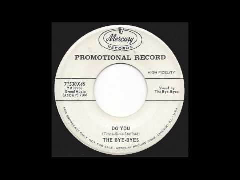 The Bye-Byes - Do You - '59 Vocal Pop