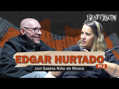 2da parte | Me quebraron en cárceles mexicanas: la libertad no fue mi salvación | Edgar #penitencia