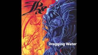 PH8 - Dragging Water