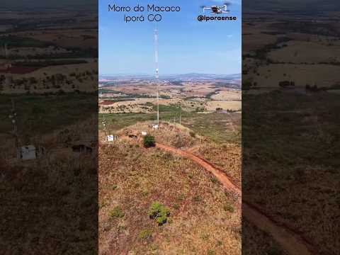 IPORÁ GOIÁS, PROJETO VISÃO AÉREA - MORRO DO MACACO.