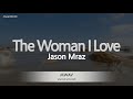 Jason Mraz-The Woman I Love (Karaoke Version)