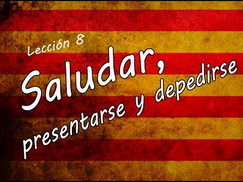 Saludar, presentarse y despedirse 🙇🏽‍♀️ 🙇🏽 #catalanfacil