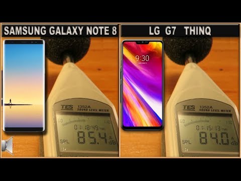 LG G7 ThinQ Vs Samsung Galaxy Note 8 Speaker Test (with Sound Level Meter)