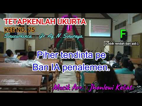 KEE 75 (Karaoke Version). F (lebih rendah). TETAPKENLAH UKURTA.