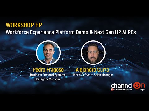 “Workforce Experience Plataform Demo & Next Gen HP AI PCs” | Workshop HP | Channel ON 25