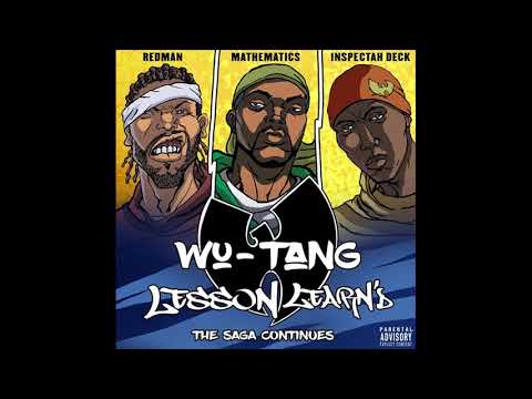 Wu-Tang Clan -  Lesson Learn'd (Feat. Inspectah Deck and Redman) [2017]