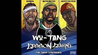 Wu-Tang Clan -  Lesson Learn&#39;d (Feat. Inspectah Deck and Redman) [2017]