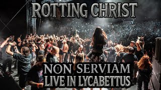 Rotting Christ - Non Serviam - (Celebrating their 35 years on stage with fans)