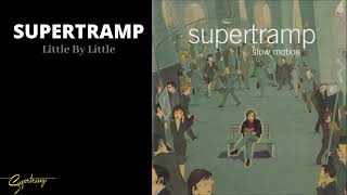 Supertramp - Little By Little (Audio)