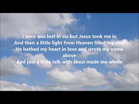 Have a Little Talk With Jesus Lyrics By: Xclusiv Voice