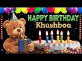 Khushboo Happy Birthday To You Happy Birthday Song Name Khushboo