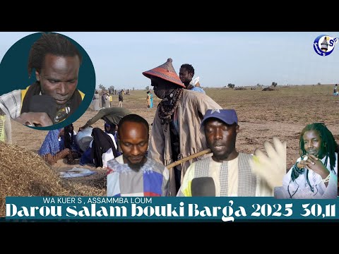 Darou salam bouki Barga 2025  30,11WA KUER S , ASSAMMBA LOUM