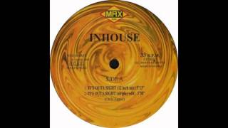Inhouse - It's Outta Sight 12  Mix